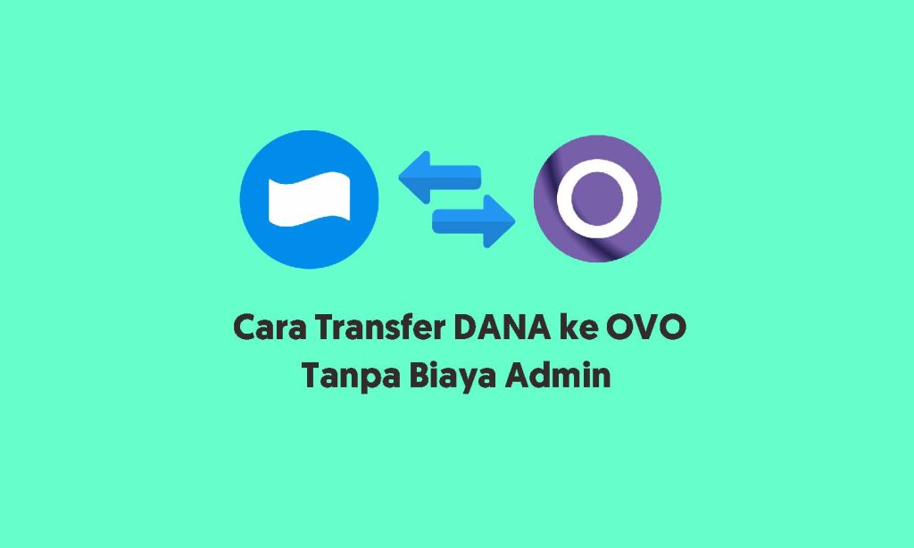cara transfer dana ke ovo tanpa biaya admin
