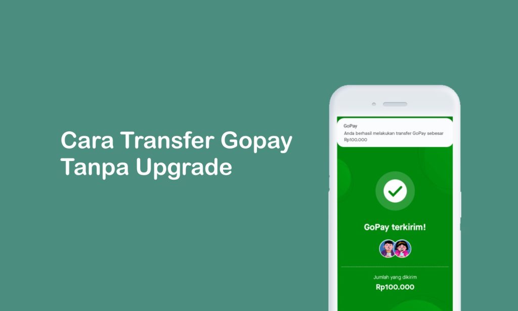 cara transfer gopay tanpa upgrade