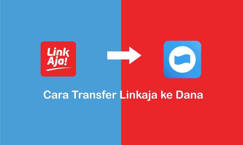 cara transfer linkaja ke dana
