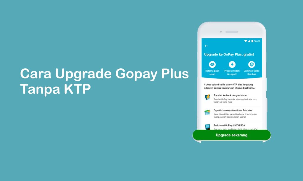 cara upgrade gopay plus tanpa ktp