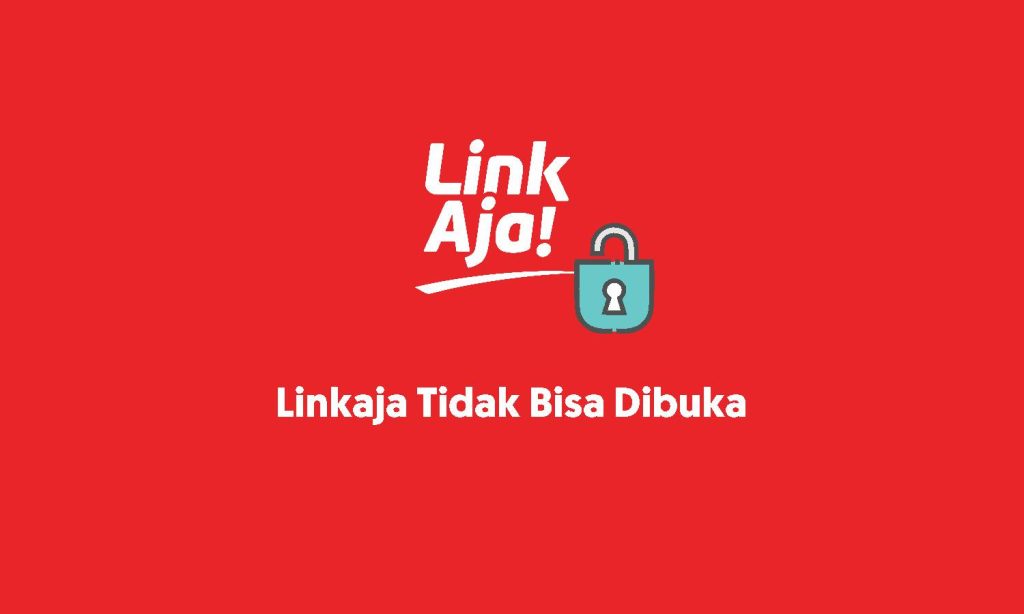 linkaja tidak bisa dibuka